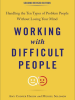 Working_with_Difficult_People__Second_Revised_Edition