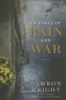 In_times_of_rain_and_war