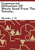 Commercial_utilization_of_waste_seed_from_the_tomato_pulping_industry