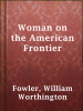 Woman_on_the_American_frontier