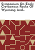 Symposium_on_early_Cretaceous_rocks_of_Wyoming_and_adjacent_areas