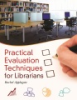 Practical_evaluation_techniques_for_librarians
