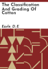 The_classification_and_grading_of_cotton