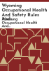 Wyoming_occupational_health_and_safety_rules_and_regulations_for_wood_harvesting_and_processing