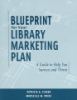 Blueprint_for_your_library_marketing_plan