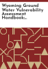 Wyoming_ground_water_vulnerability_assessment_handbook