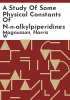 A_study_of_some_physical_constants_of_N-n-alkylpiperidines