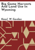 Big_game_harvests_and_land_use_in_Wyoming