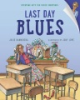 Last_day_blues