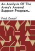 An_analysis_of_the_Army_s_Arsenal_Support_Program_Initiative