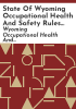 State_of_Wyoming_occupational_health_and_safety_rules_and_regulations_for_oil___gas_well_servicing