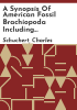 A_synopsis_of_American_fossil_Brachiopoda_including_bibliography_and_synonymy