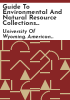 Guide_to_environmental_and_natural_resource_collections_at_the_American_Heritage_Center