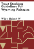 Trout_stocking_guidelines_for_Wyoming_fisheries