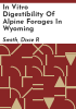 In_vitro_digestibility_of_alpine_forages_in_Wyoming