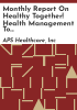 Monthly_report_on_Healthy_Together__Health_Management_to_the_EqualityCare_Program_Office_of_Health_Care_Financing_State_of_Wyoming_Department_of_Health