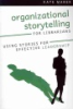 Organizational_storytelling_for_librarians