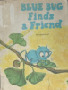 Blue_Bug_finds_a_friend