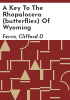 A_key_to_the_Rhopalocera__butterflies__of_Wyoming