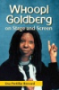 Whoopi_Goldberg_on_stage_and_screen