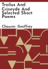 Troilus_and_Criseyde_and_selected_short_poems