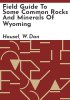 Field_guide_to_some_common_rocks_and_minerals_of_Wyoming