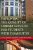 Improving_the_quality_of_library_services_for_students_with_disabilities