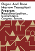Organ_and_Bone_Marrow_Transplant_Program_Reauthorization_Act_of_1995