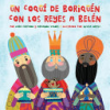 Un_coqui___de_borique__n_con_los_reyes_a_bele__n