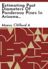 Estimating_past_diameters_of_ponderosa_pines_in_Arizona_and_New_Mexico