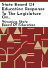 State_Board_of_Education_response_to_the_legislature_on_Session_Laws_of_Wyoming_1990__Chapter_122__section_1__21-2-304_b__xiv___section_5___a__i-vii___b