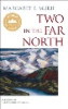 Two_in_the_Far_North