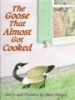The_goose_that_almost_got_cooked
