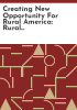 Creating_new_opportunity_for_rural_America