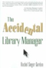 The_accidental_library_manager
