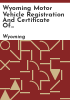 Wyoming_motor_vehicle_registration_and_certificate_of_title_laws