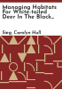 Managing_habitats_for_white-tailed_deer_in_the_Black_Hills_and_Bear_Lodge_Mountains_of_South_Dakota_and_Wyoming