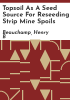 Topsoil_as_a_seed_source_for_reseeding_strip_mine_spoils