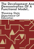 The_development_and_demonstration_of_a_functional_model_system_of_occupational_education_in_Wyoming_public_education__K-14