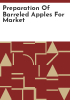 Preparation_of_barreled_apples_for_market