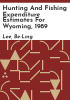 Hunting_and_fishing_expenditure_estimates_for_Wyoming__1989