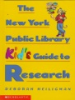 The_New_York_Public_Library_kid_s_guide_to_research
