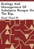 Ecology_and_management_of_subalpine_ranges_on_the_Big_Horn_Mountains_of_Wyoming