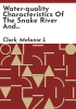 Water-quality_characteristics_of_the_Snake_River_and_five_tributaries_in_the_upper_Snake_River_Basin__Grand_Teton_National_Park__Wyoming__1998-2002