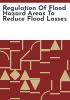 Regulation_of_flood_hazard_areas_to_reduce_flood_losses