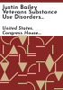 Justin_Bailey_Veterans_Substance_Use_Disorders_Prevention_and_Treatment_Act_of_2008