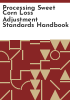 Processing_sweet_corn_loss_adjustment_standards_handbook