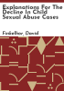 Explanations_for_the_decline_in_child_sexual_abuse_cases