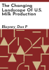 The_changing_landscape_of_U_S__milk_production