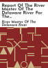 Report_of_the_River_Master_of_the_Delaware_River_for_the_period